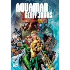  Aquaman by Geoff Johns Omnibus – Geoff Johns idegen nyelvű könyv