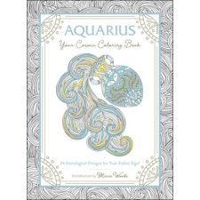  Aquarius: Your Cosmic Coloring Book – Adams Media,Mecca Woods naptár, kalendárium