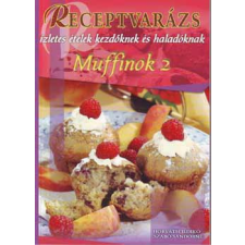 Aquila Könyvkiadó Muffinok 2 - Receptvarázs antikvárium - használt könyv