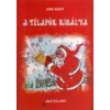 Arab Tata Meséi A Télapók Királya - Andor Károly