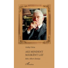 Arday Géza Aki mindent másként lát irodalom