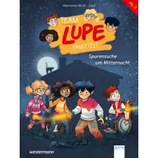 Arena Verlag GmbH TEAM LUPE ermittelt (2). Spurensuche um Mitternacht | Zapf egyéb könyv