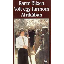 Árkádia Volt egy farmom Afrikában antikvárium - használt könyv