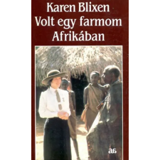 Árkádia Volt egy farmom Afrikában antikvárium - használt könyv