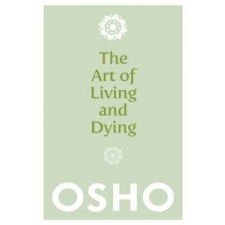  Art Of Living And Dying – Osho idegen nyelvű könyv