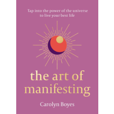  Art of Manifesting – Carolyn Boyes idegen nyelvű könyv