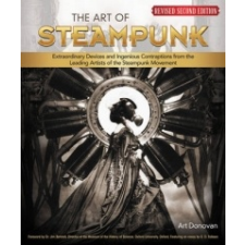  Art of Steampunk, Revised Second Edition – Art Donovan idegen nyelvű könyv