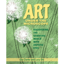  Art Under the Microscope – Lucy Ruoxi Shi idegen nyelvű könyv