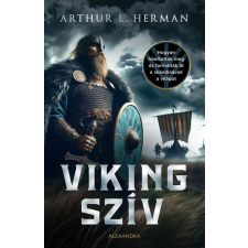 Arthur L. Herman - Viking szív egyéb könyv