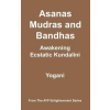  Asanas, Mudras and Bandhas - Awakening Ecstatic Kundalini – Yogani