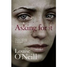  Asking For It – Louise O'Neill idegen nyelvű könyv