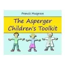  Asperger Children's Toolkit – Francis Musgrave idegen nyelvű könyv