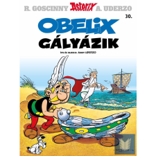 Asterix 30. - Obelix gályázik gyermek- és ifjúsági könyv