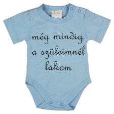 Asti Rövid ujjú "még mindig a szüleimnél lakom" feliratos baba body kombidressz, body
