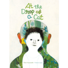  At the Drop of a Cat – Violeta Lópiz,Karin Snelson idegen nyelvű könyv