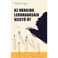 Athenaeum Az Ukrajna lerohanásáig vezető út egyéb e-könyv