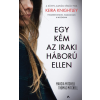 Athenaeum Egy kém az iraki háború ellen