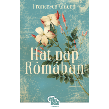 Athenaeum Hat nap Rómában regény