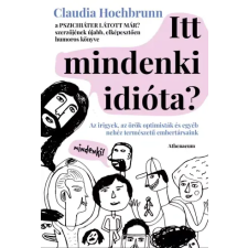 Athenaeum Itt mindenki idióta? egyéb e-könyv