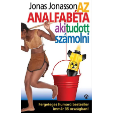 Athenaeum Kiadó Az analfabéta, aki tudott számolni antikvárium - használt könyv