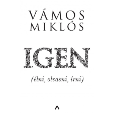 Athenaeum Kiadó Igen - (élni, olvasni, írni) (A) irodalom