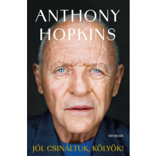 Athenaeum Kiadó Jól csináltuk, kölyök! - Memoár idegen nyelvű könyv