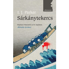 Athenaeum Kiadó Sárkánytekercs - Rejtélyes bűnesetek az ősi Japánban antikvárium - használt könyv