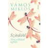 Athenaeum Kiadó Szitakötő - Nemzedékünk regénye