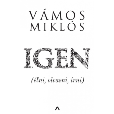 Athenaeum Kiadó Vámos Miklós - IGEN irodalom