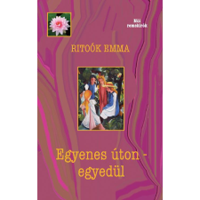 Atlantic Press Egyenes úton egyedül szépirodalom