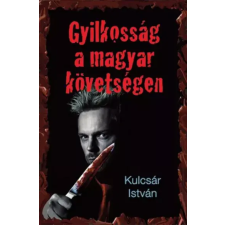 Atlantic Press Gyilkosság a Magyar Követségen egyéb e-könyv