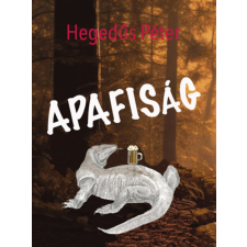 Atlantic Press Kiadó Apafiság regény