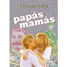 Atlantic Press Kiadó Papás mamás regény