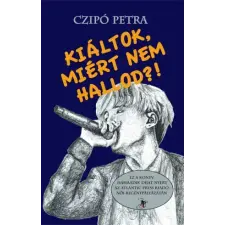 Atlantic Press Kiáltok, miért nem hallod?! gyermekkönyvek