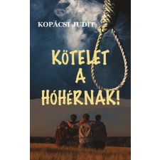 Atlantic Press Kötelet a hóhérnak regény
