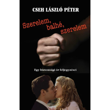 Atlantic Press Szerelem, balhé, szerelem regény