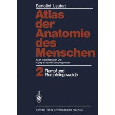 Atlas Der Anatomie Des Menschen – Rolf Bertolini,Gerald Leutert,Horst Schmidt idegen nyelvű könyv