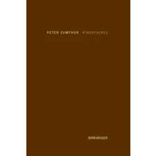  Atmospheres – Peter Zumthor idegen nyelvű könyv