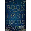 Atria Books The Book of Lost Hours (Kniha)