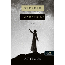 Atticus Poetry - Szeresd szabadon! egyéb könyv