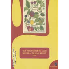 Attraktor Egy négy részből álló konyha- és házi könyv 1782 - Koszdercka Emmanuel egyéb könyv