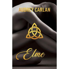 Audrey Carlan CARLAN, AUDREY - ELME irodalom