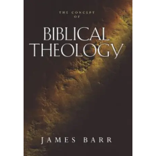 Augsburg Fortress Concept of Biblical Theology – James Barr idegen nyelvű könyv
