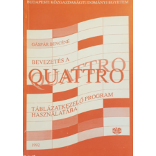 Aula Kiadó Bevezetés a Quattro táblázatkezelő program használatába - Gáspár Bencéné antikvárium - használt könyv