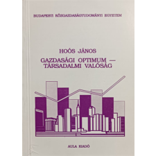 Aula Kiadó Gazdasági optimum - Társadalmi valóság - Hoós János antikvárium - használt könyv