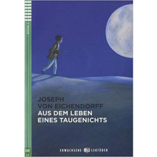 Aus dem Leben eines Taugenichts + CD regény