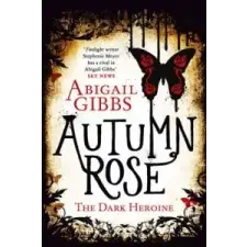  Autumn Rose – Abigail Gibbs idegen nyelvű könyv