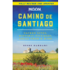 Avalon Travel Publishing Camino de Santiago útikönyv Moon, angol Camino könyv Sacred Sites, Historic Villages, Local Food & Wine 2022