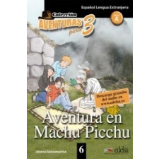  Aventura en Machu Picchu /nivel A/ – A. Santamarina idegen nyelvű könyv