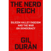 Avid Reader Press / Simon &amp; Schuster The Nerd Reich | DURAN GIL